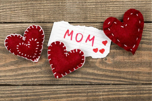 Simple and Inexpensive Ideas to Make Mom Feel Extra Special for Mother’s Day (or any day)!
