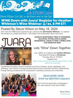 LA STORY: WINE Down with Juara! Register for Heather Whitman’s Wine Webinar: 5/21, 8 PM ET!